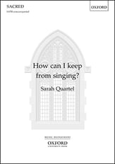 How Can I Keep from Singing? SATB choral sheet music cover